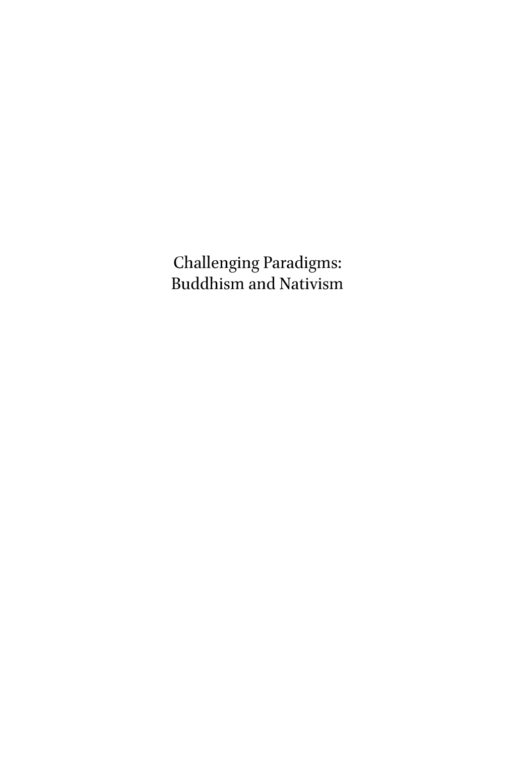 Challenging Paradigms: Buddhism and Nativism