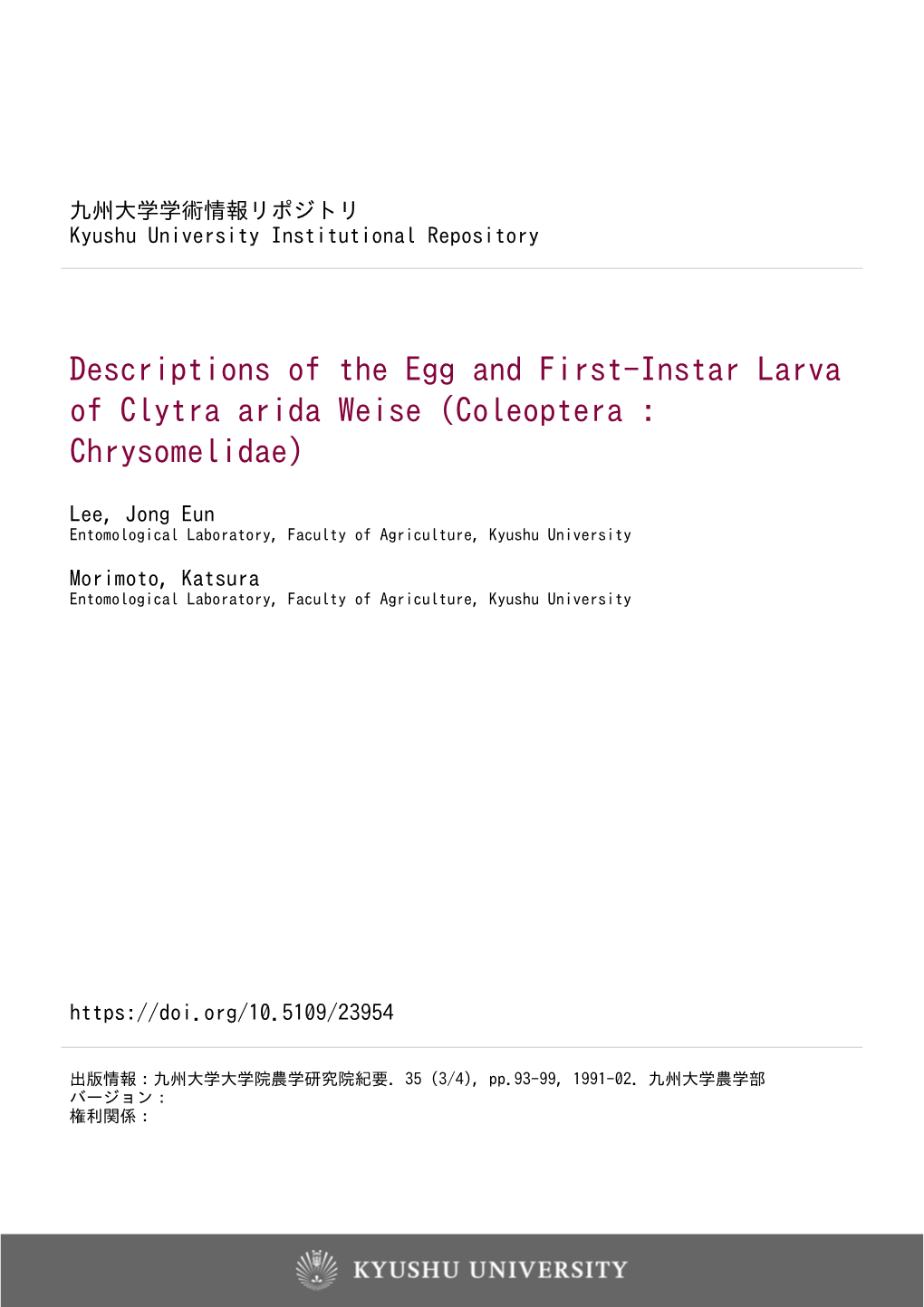 Descriptions of the Egg and First-Instar Larva of Clytra Arida Weise (Coleoptera : Chrysomelidae)