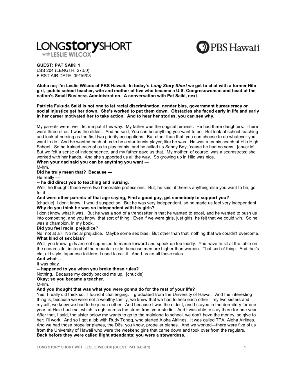 Pat Saiki 1 Lss 204 (Length: 27:50) First Air Date: 09/16/08