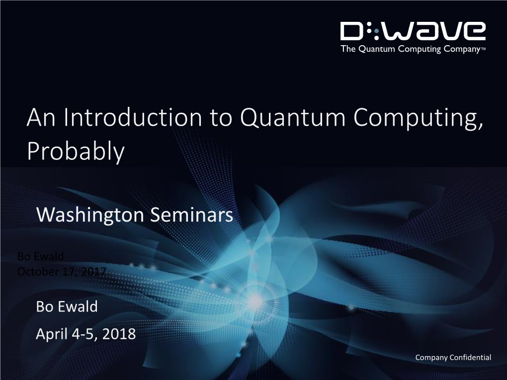 An Introduction to Quantum Computing, Probably