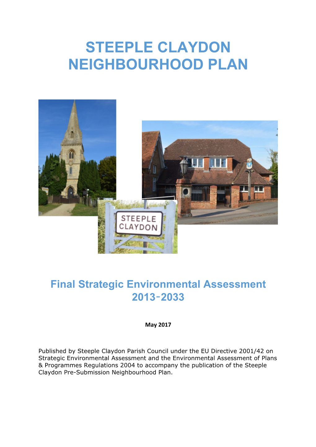 Steeple Claydon Neighbourhood Plan Strategic Environmental Assessment