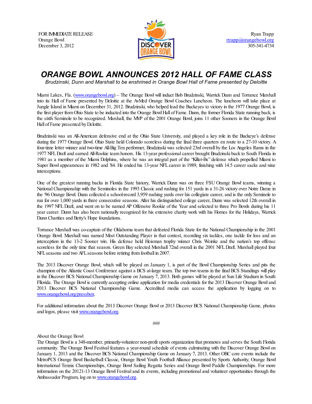 ORANGE BOWL ANNOUNCES 2012 HALL of FAME CLASS Brudzinski, Dunn and Marshall to Be Enshrined in Orange Bowl Hall of Fame Presented by Deloitte