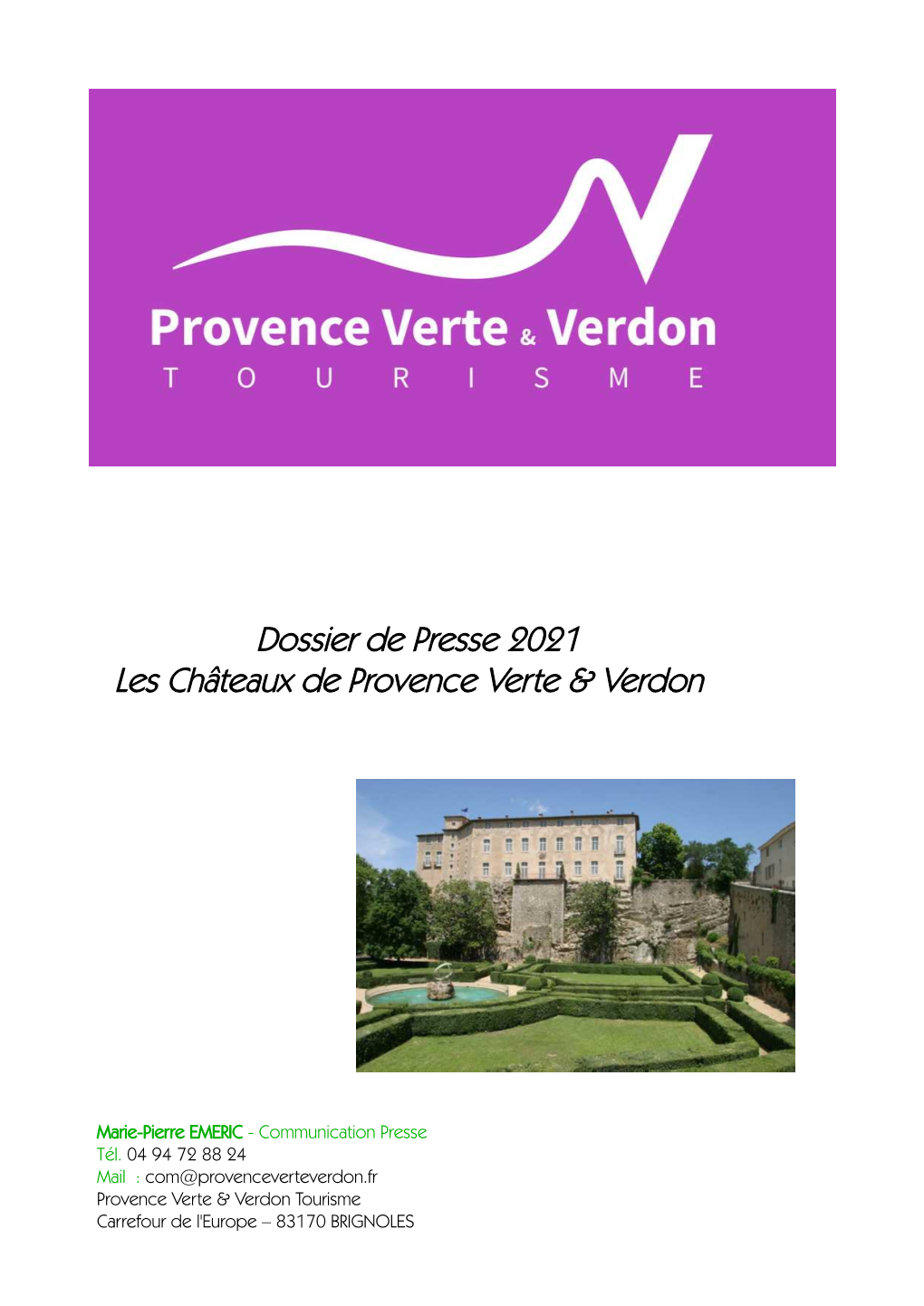 Les Château De La Provence Verte & Verdon