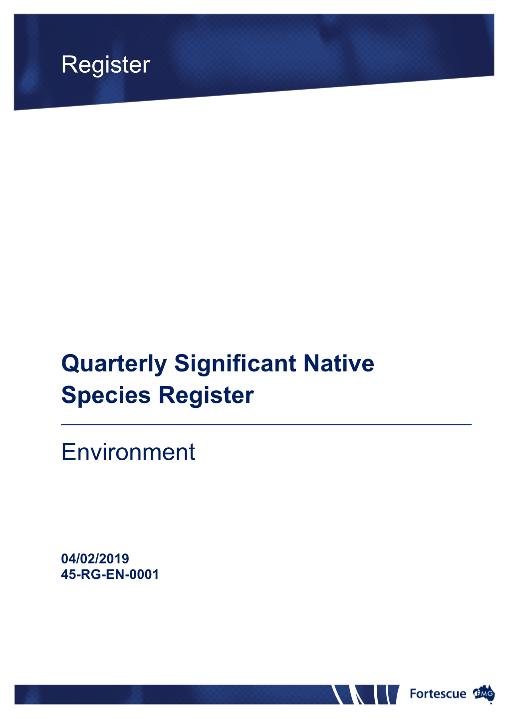 Quarterly Significant Native Species Register Environment