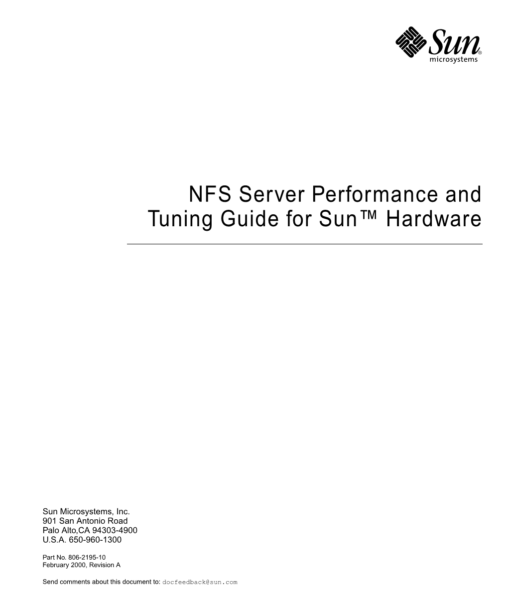 NFS Server Performance and Tuning Guide for Sun Hardware • February 2000 4