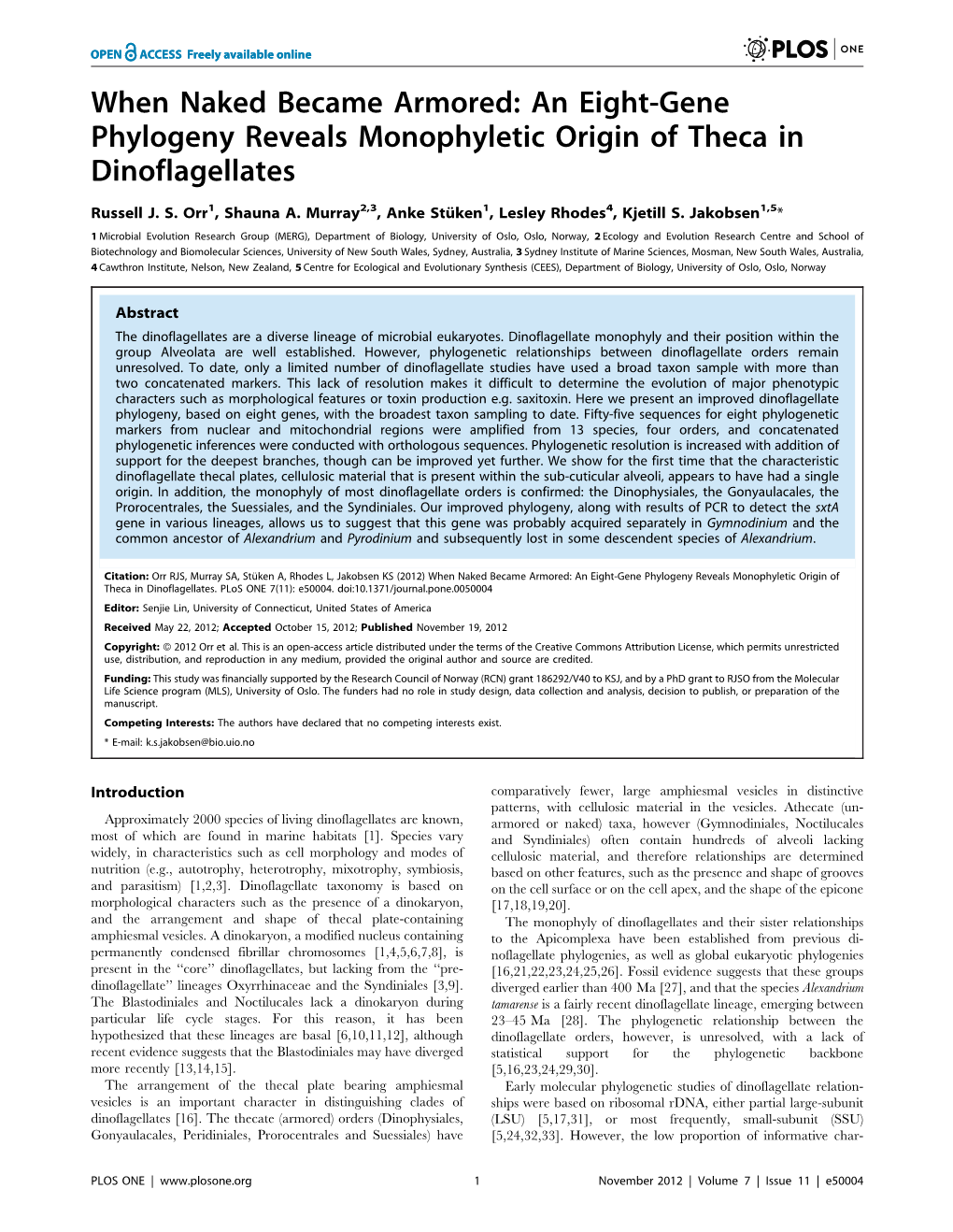 An Eight-Gene Phylogeny Reveals Monophyletic Origin of Theca in Dinoflagellates