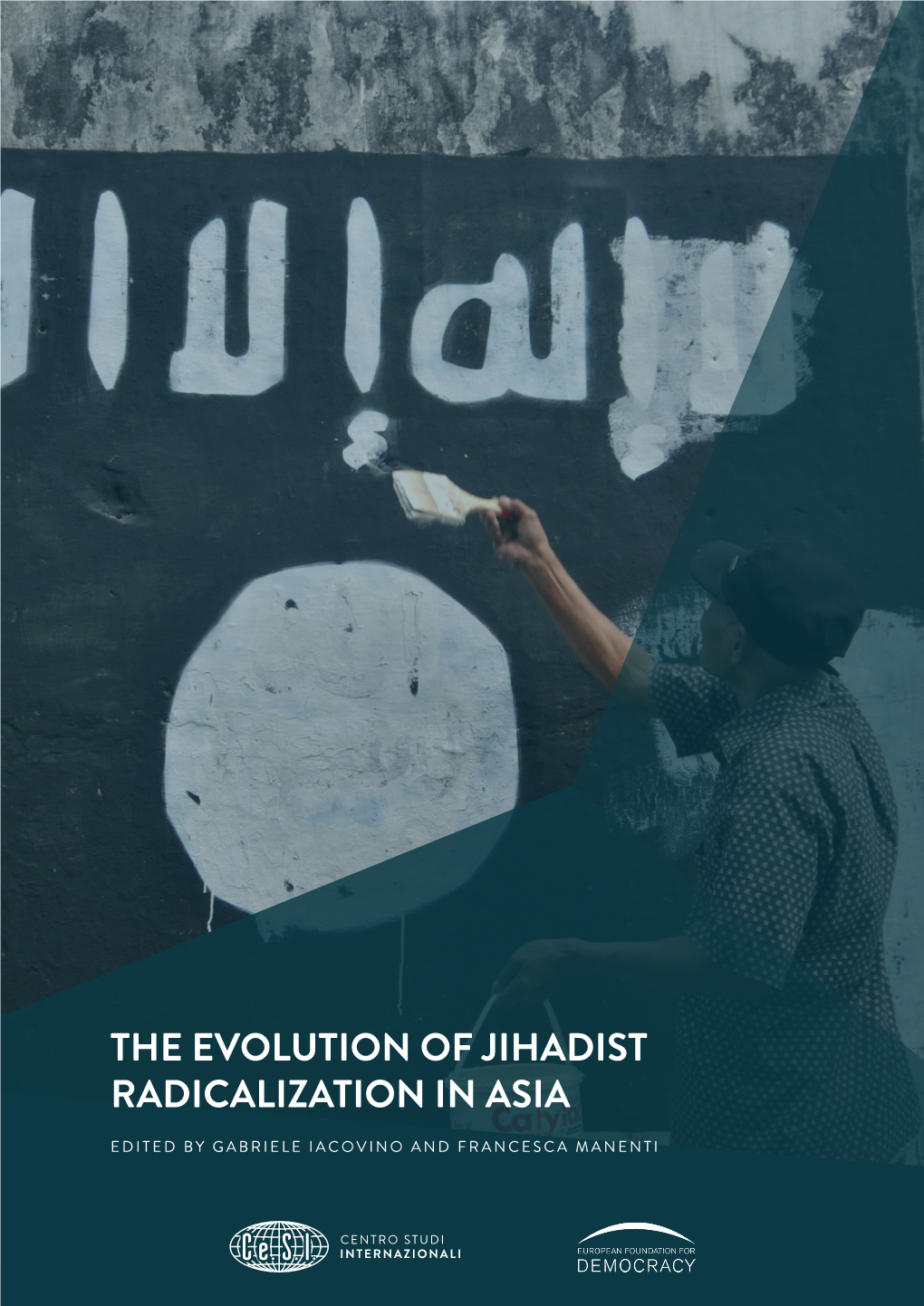 The Evolution of Jihadist Radicalization in Asia