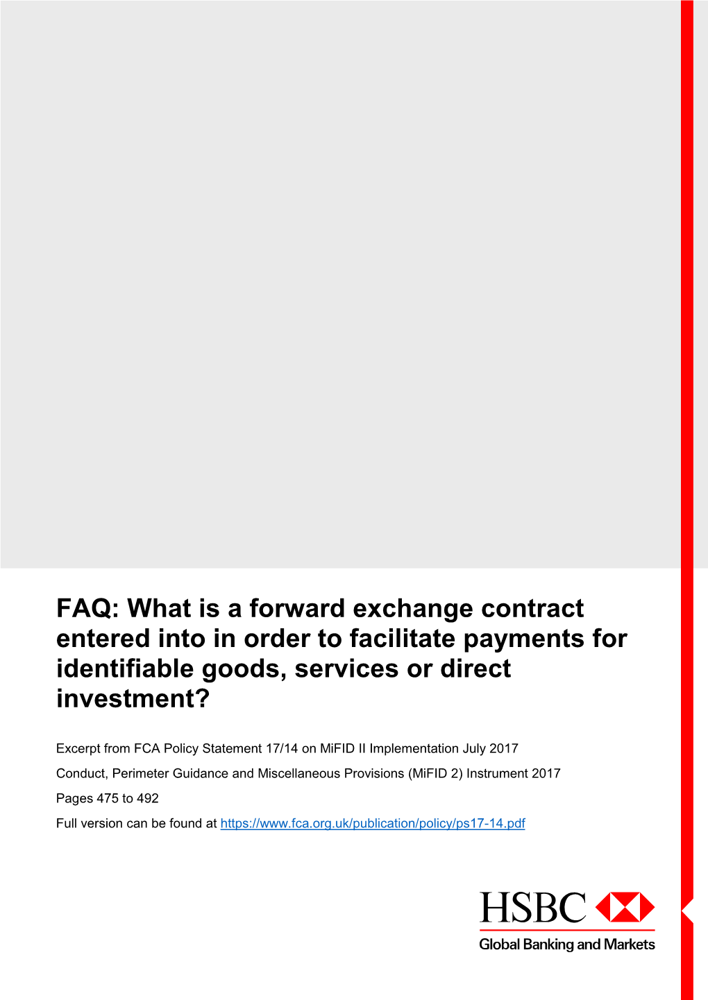 What Is a Forward Exchange Contract Entered Into in Order to Facilitate Payments for Identifiable Goods, Services Or Direct Investment?