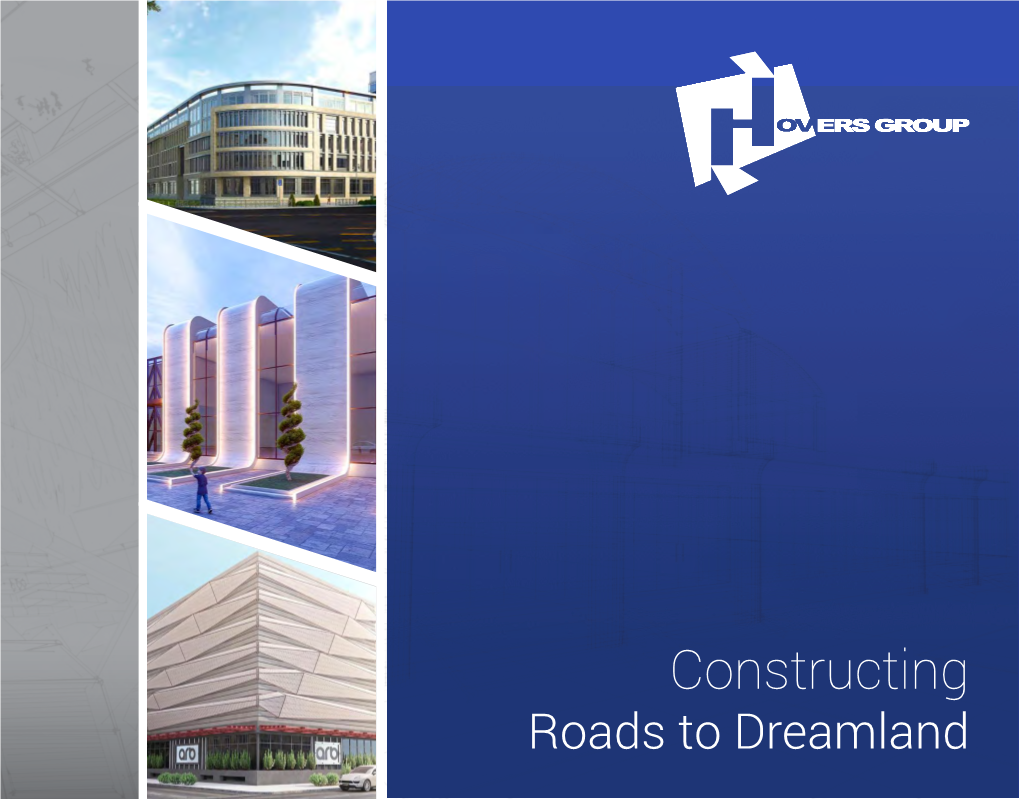 Constructing Roads to Dreamland 2015 HOVERS GROUP