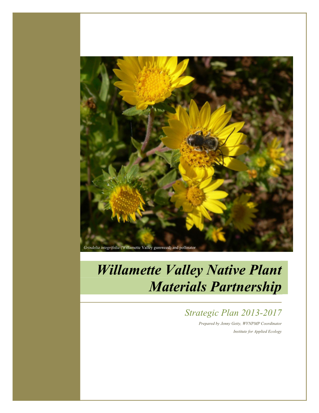 Willamette Valley Native Plant Materials Partnership Strategic Plan