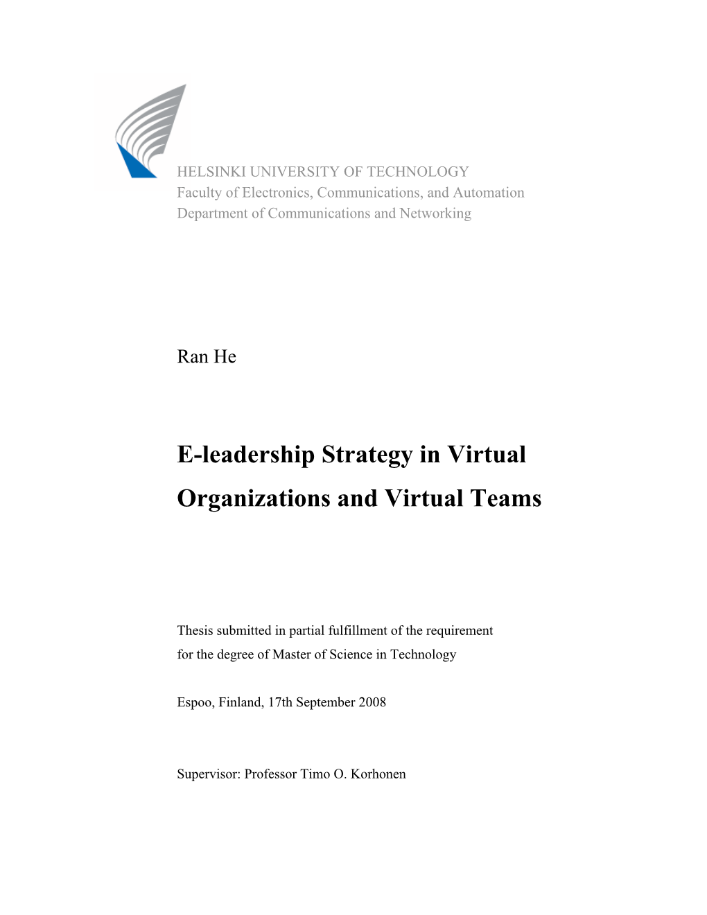 E-Leadership Strategy in Virtual Organizations and Virtual Teams