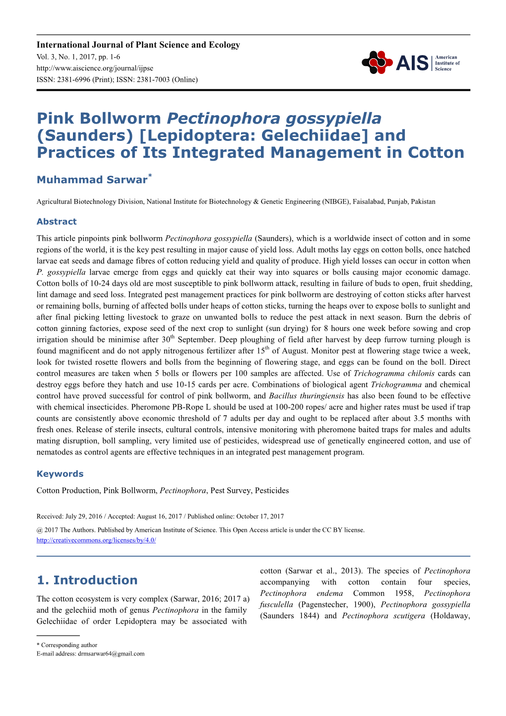 Pink Bollworm Pectinophora Gossypiella (Saunders) [Lepidoptera: Gelechiidae] and Practices of Its Integrated Management in Cotton