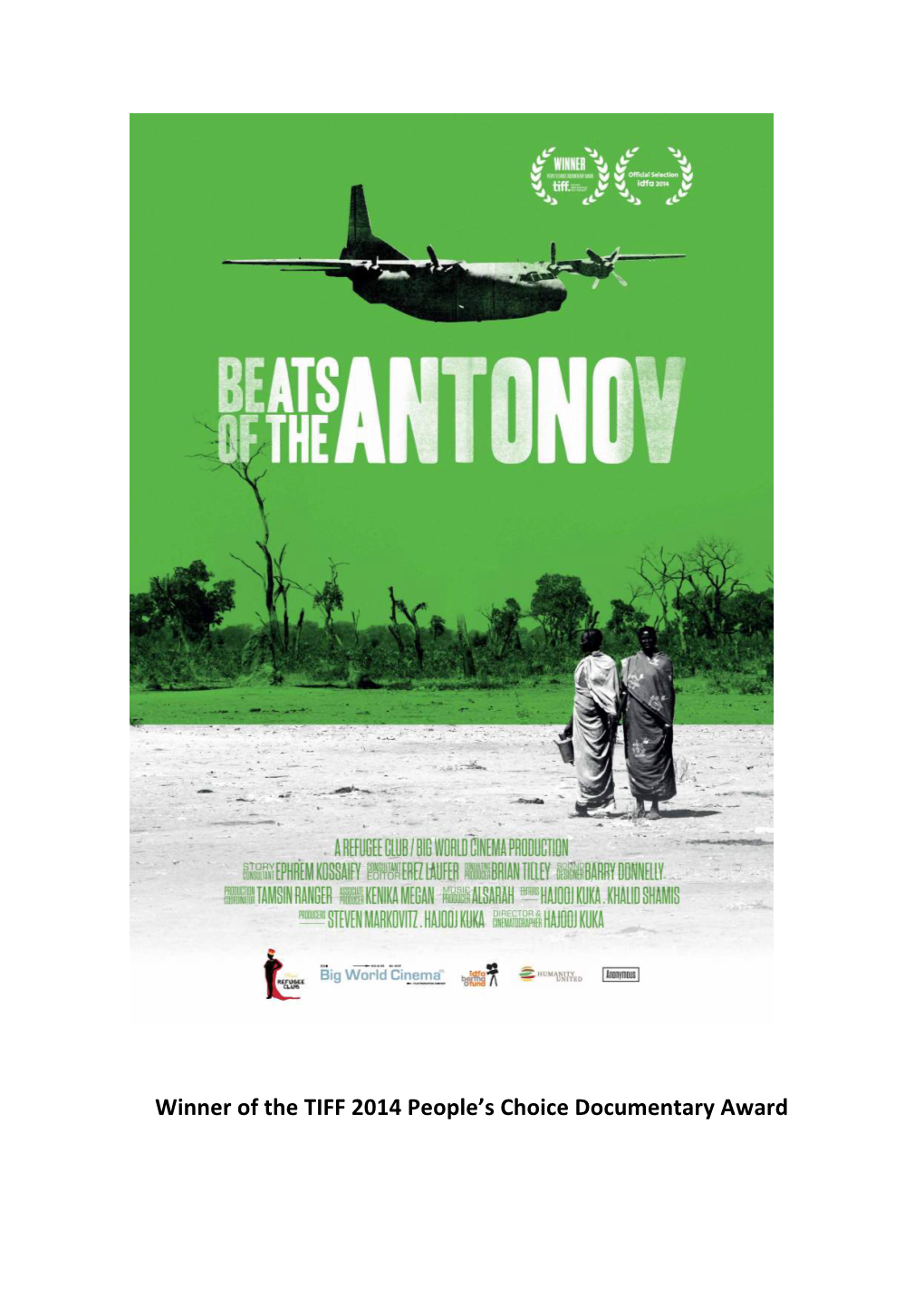 Winner of the TIFF 2014 People's Choice Documentary Award