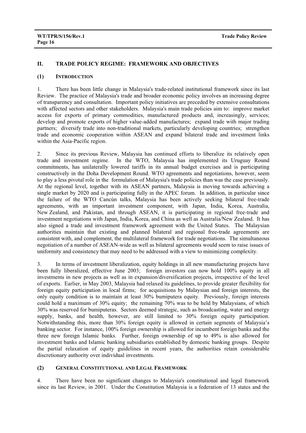 1. There Has Been Little Change in Malaysia's Trade-Related Institutional Framework Since Its Last Review