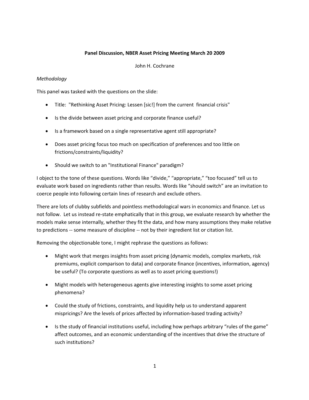 Panel Discussion, NBER Asset Pricing Meeting March 20 2009