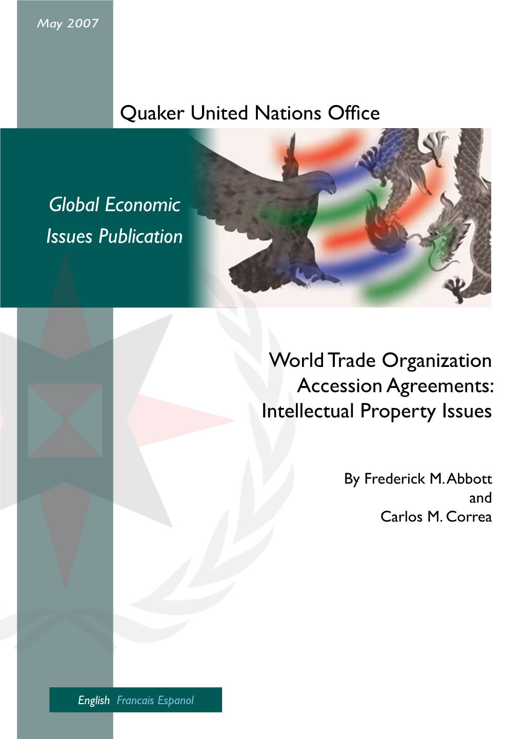 World Trade Organization Accession Agreements: Intellectual Property Issues