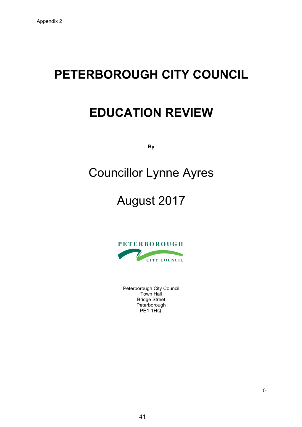 PETERBOROUGH CITY COUNCIL EDUCATION REVIEW Councillor