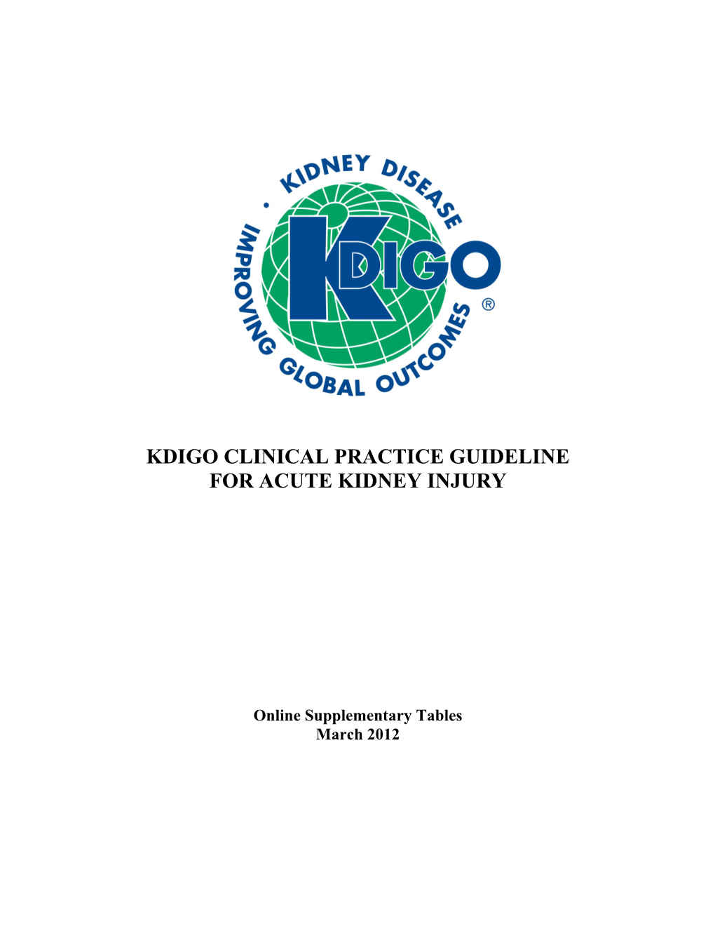 Kdigo Clinical Practice Guideline for Acute Kidney Injury