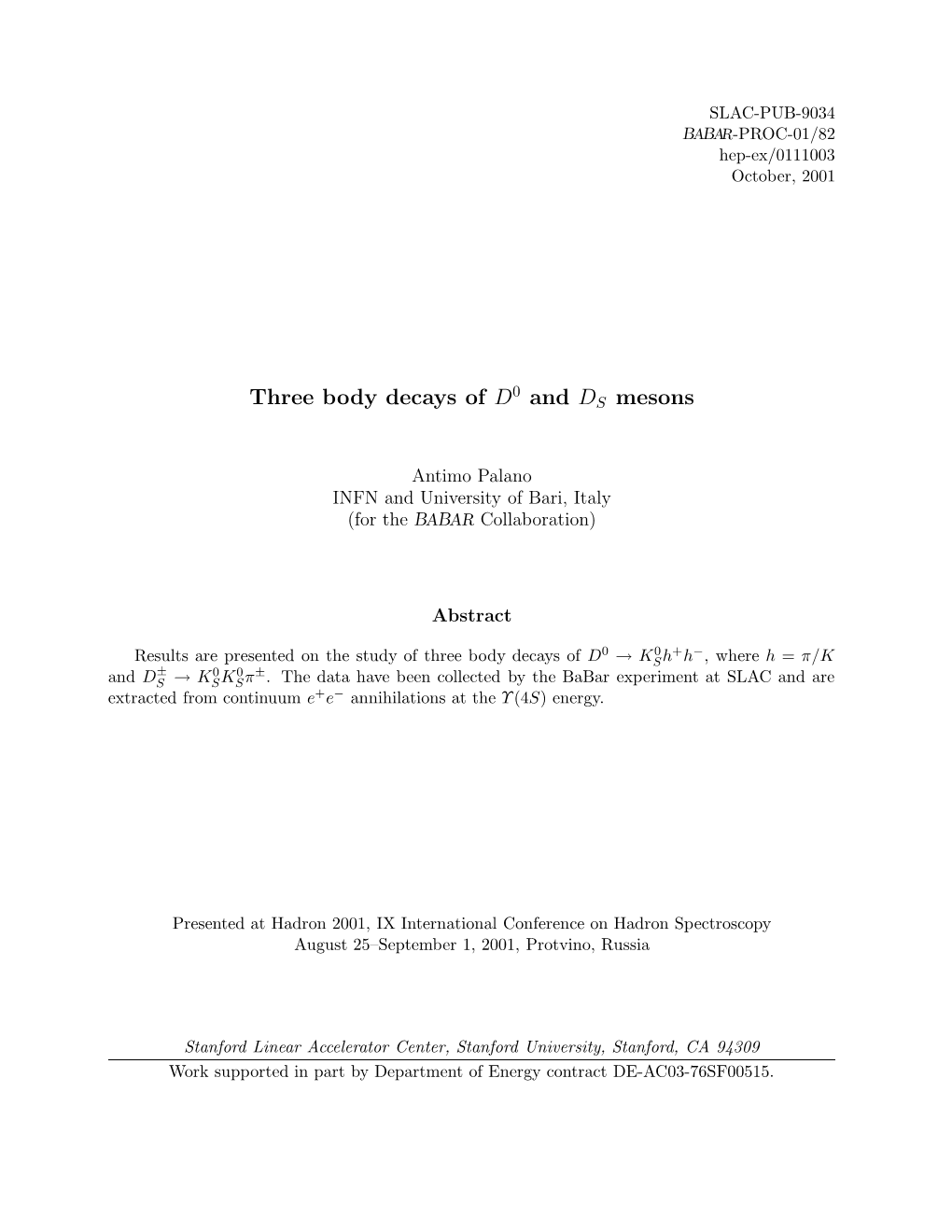 Three Body Decays of D0 and DS Mesons