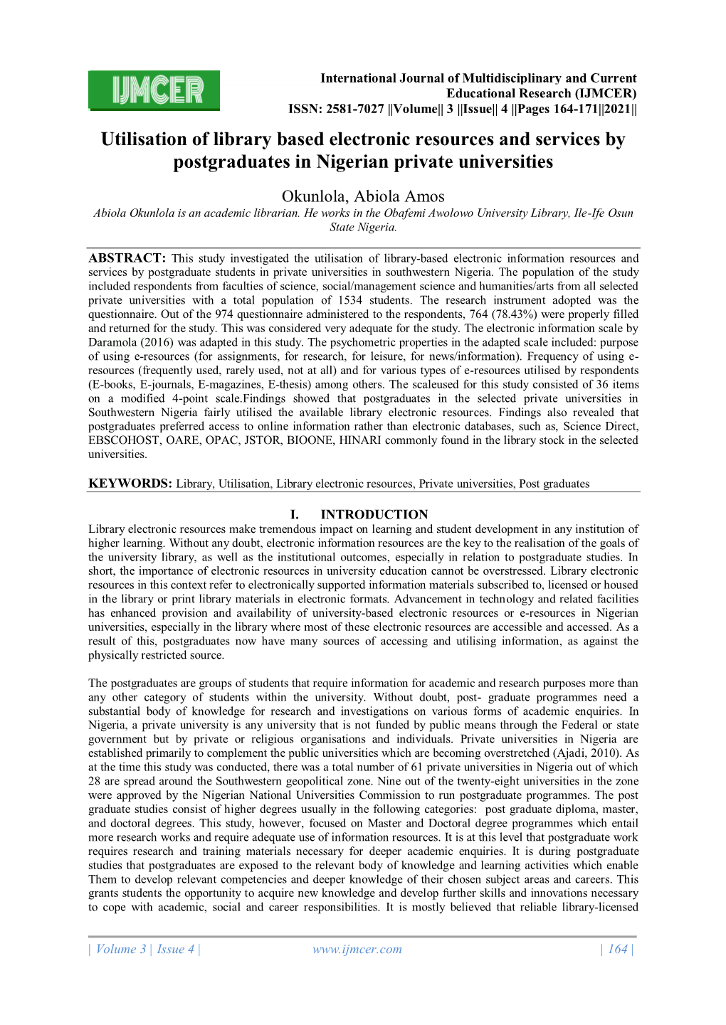 Utilisation of Library Based Electronic Resources and Services by Postgraduates in Nigerian Private Universities