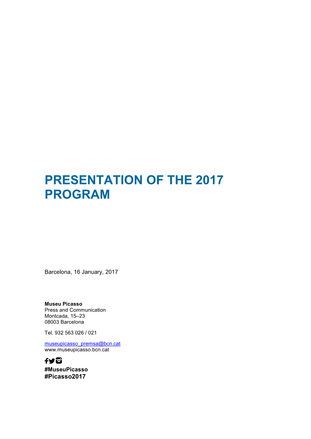 Presentation of the 2017 Program