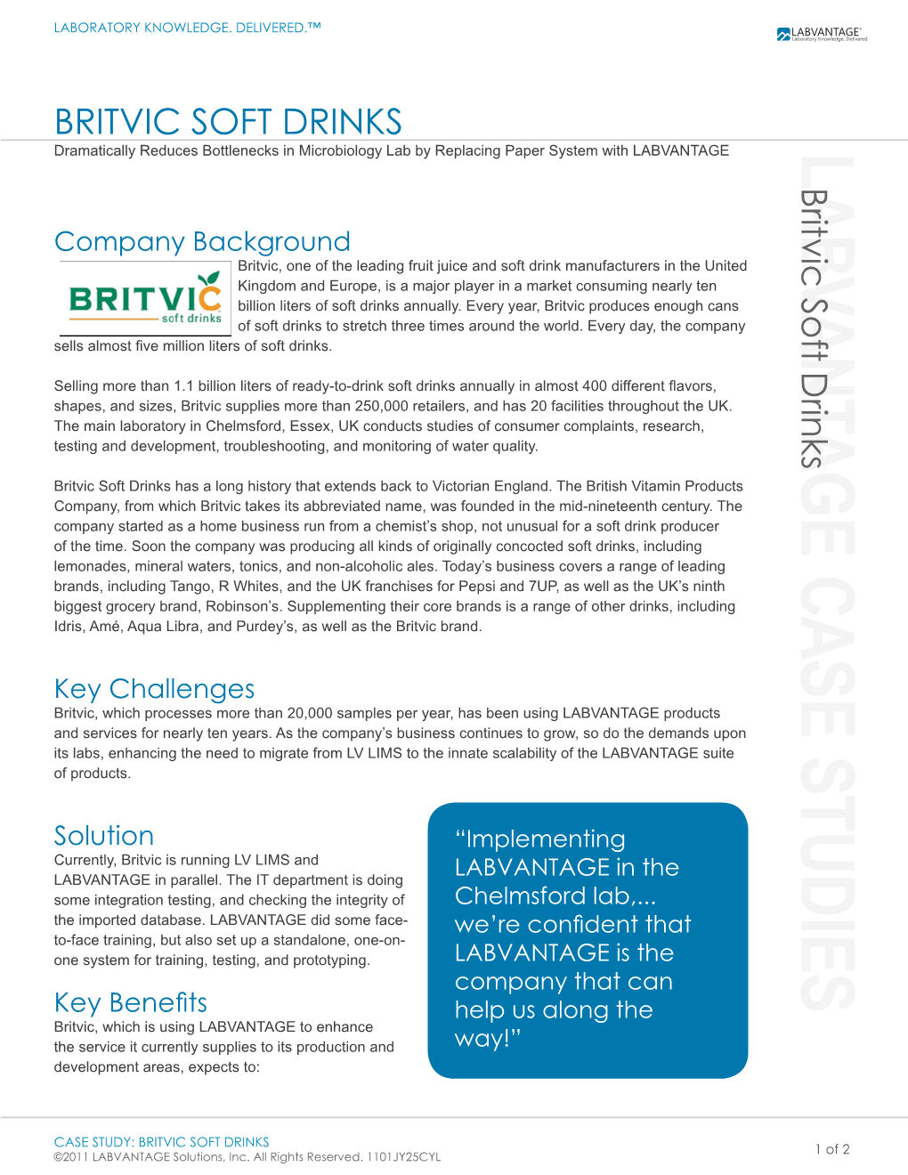 Britvic Soft Drinks CASE STUDIES 1 of 2 ANTAGE , the Company Ferent Flavors