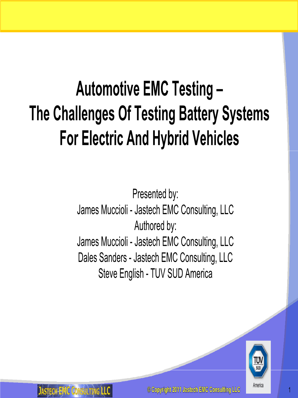 Automotive EMC Testing – the Challenges of Testing Battery Systems for Electric and Hybrid Vehicles: Part 1 – Defining the T