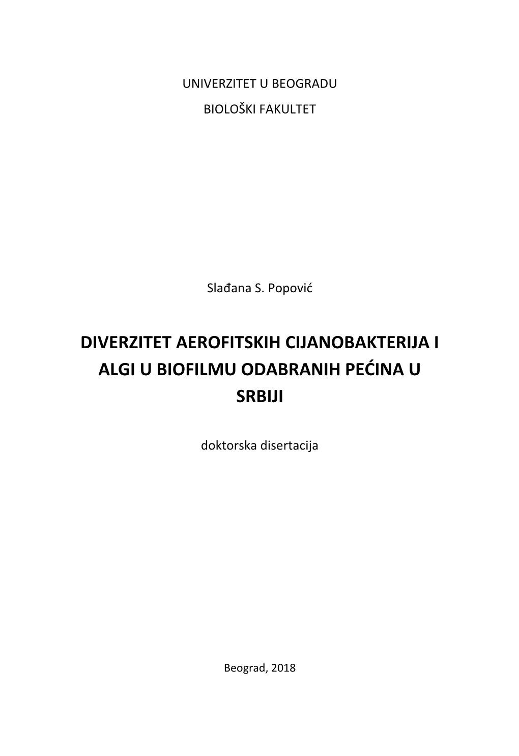 Diverzitet Aerofitskih Cijanobakterija I Algi U Biofilmu Odabranih Pećina U Srbiji