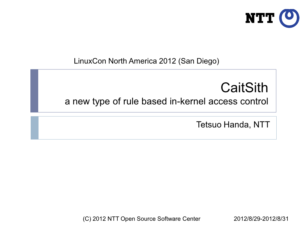 Caitsith a New Type of Rule Based In-Kernel Access Control