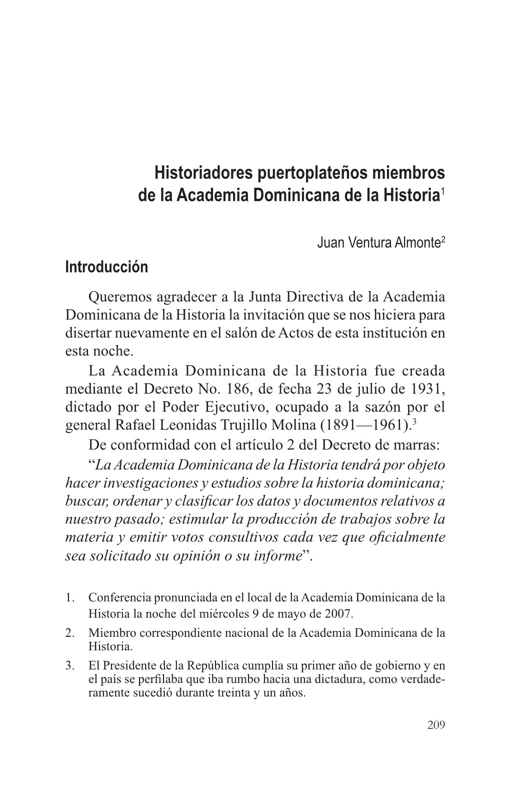 Historiadores Puertoplateños Miembros De La Academia Dom