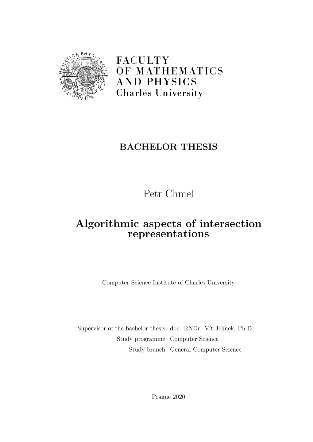 Petr Chmel Algorithmic Aspects of Intersection Representations