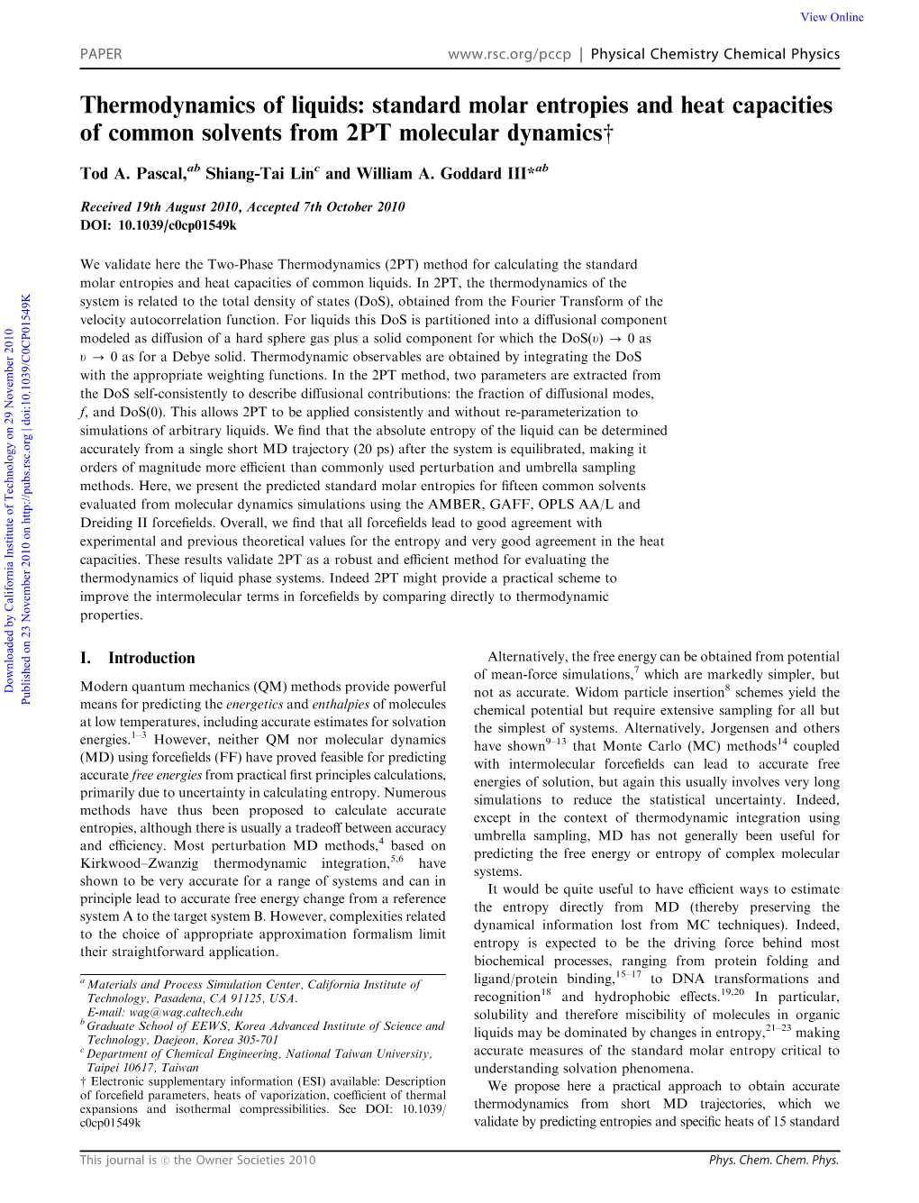 Thermodynamics of Liquids: Standard Molar Entropies and Heat Capacities of Common Solvents from 2PT Molecular Dynamicsw