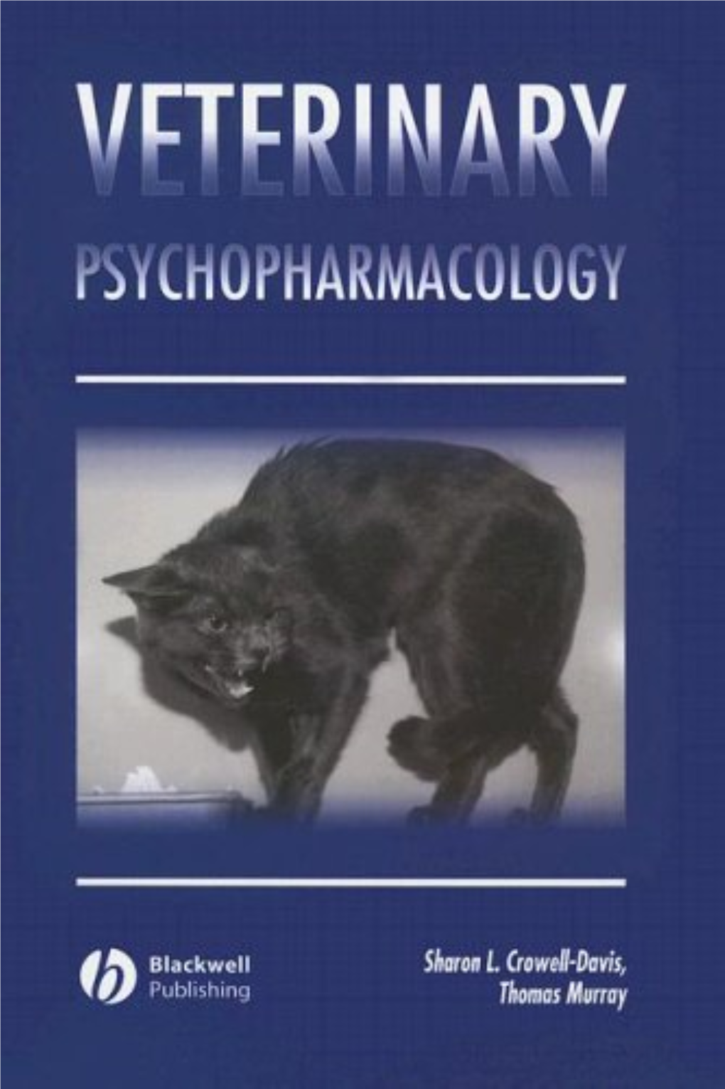 Veterinary Psychopharmacology 2629 Crowell-Davis FM 8/8/05 9:07 AM Page Iii