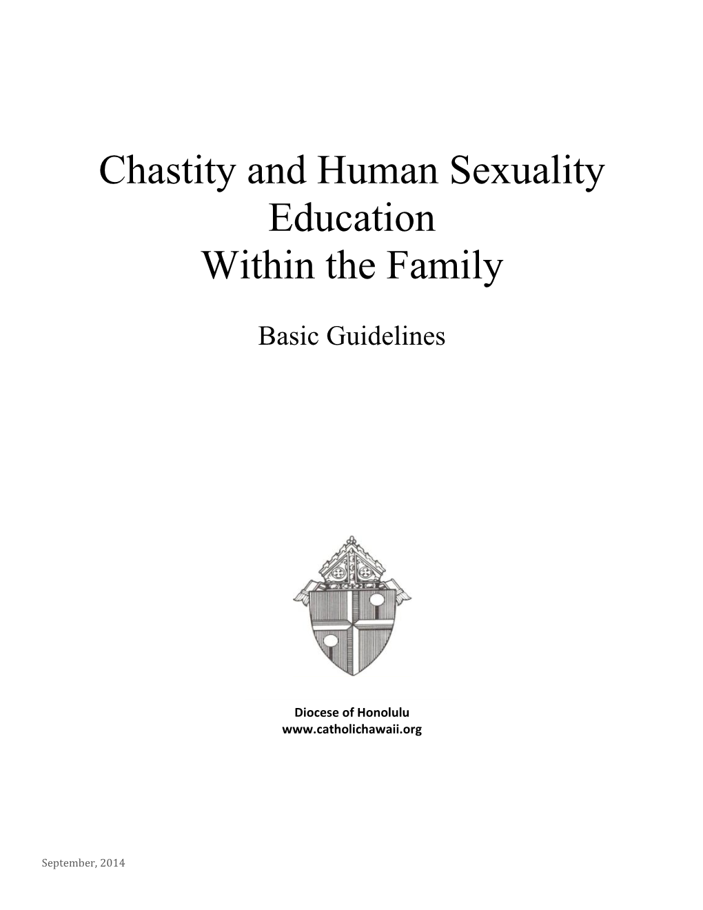 Chastity and Human Sexuality Education Within the Family