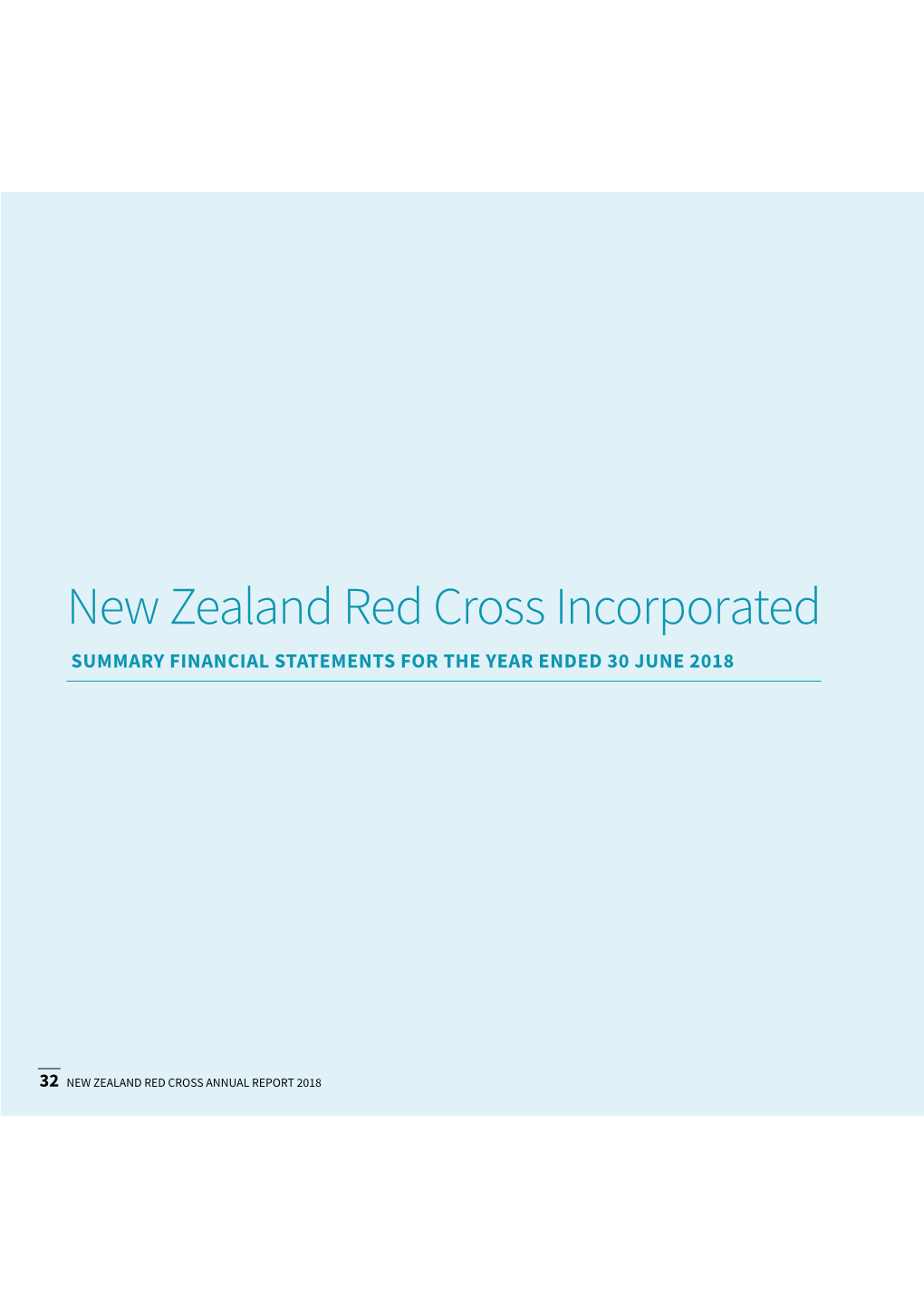 New Zealand Red Cross Incorporated SUMMARY FINANCIAL STATEMENTS for the YEAR ENDED 30 JUNE 2018