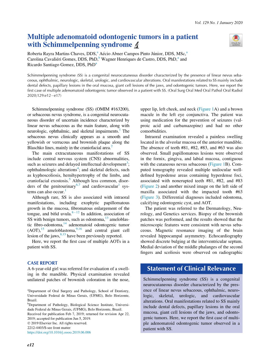 Multiple Adenomatoid Odontogenic Tumors in a Patient with Schimmelpenning Syndrome