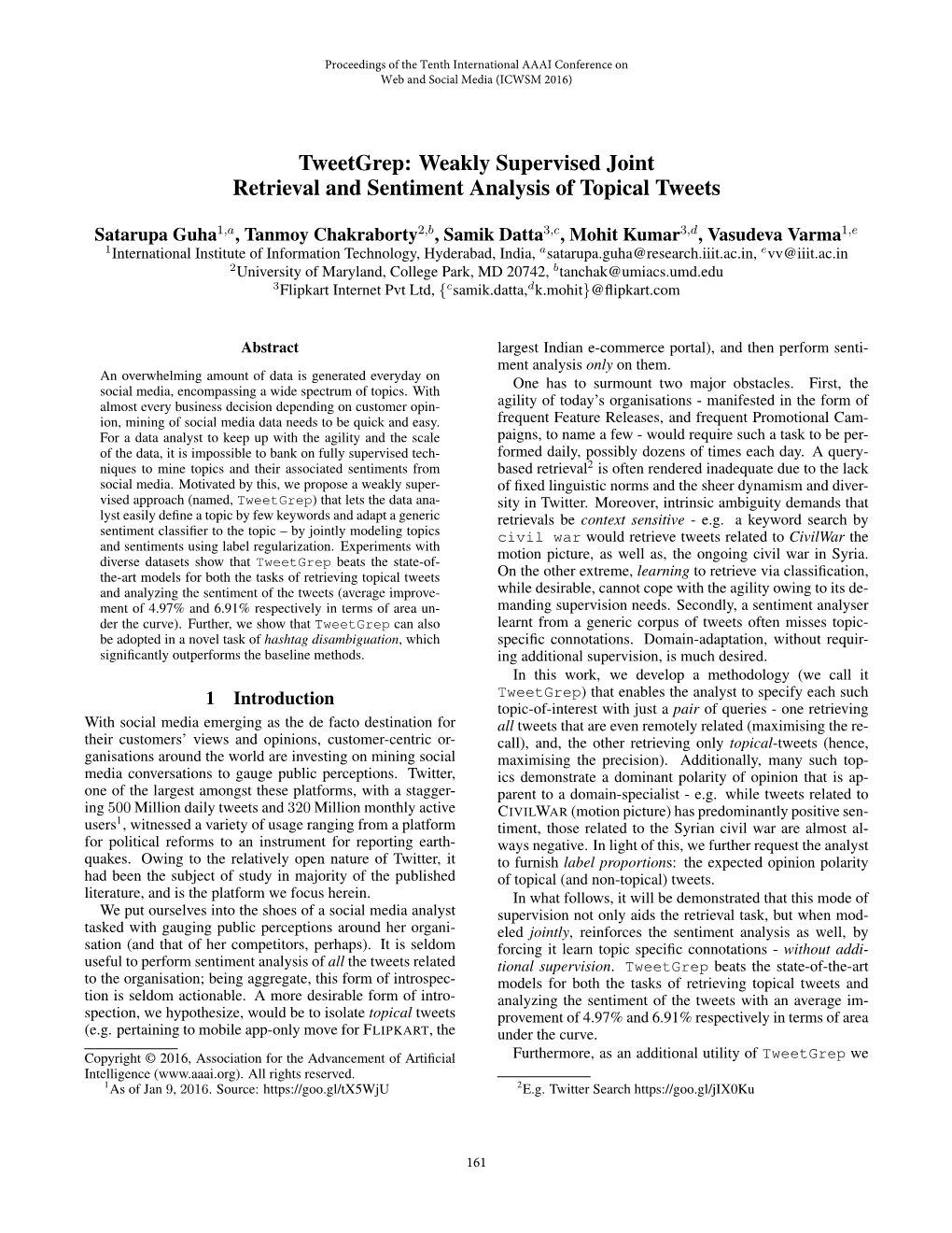 Weakly Supervised Joint Retrieval and Sentiment Analysis of Topical Tweets