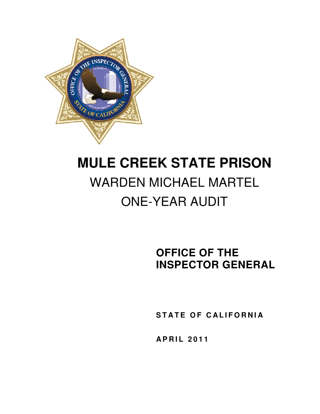 Mule Creek State Prison Warden Michael Martel One-Year Audit