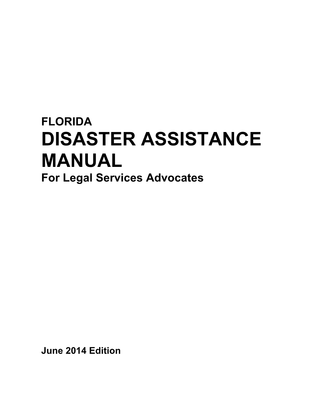 DISASTER ASSISTANCE MANUAL for Legal Services Advocates