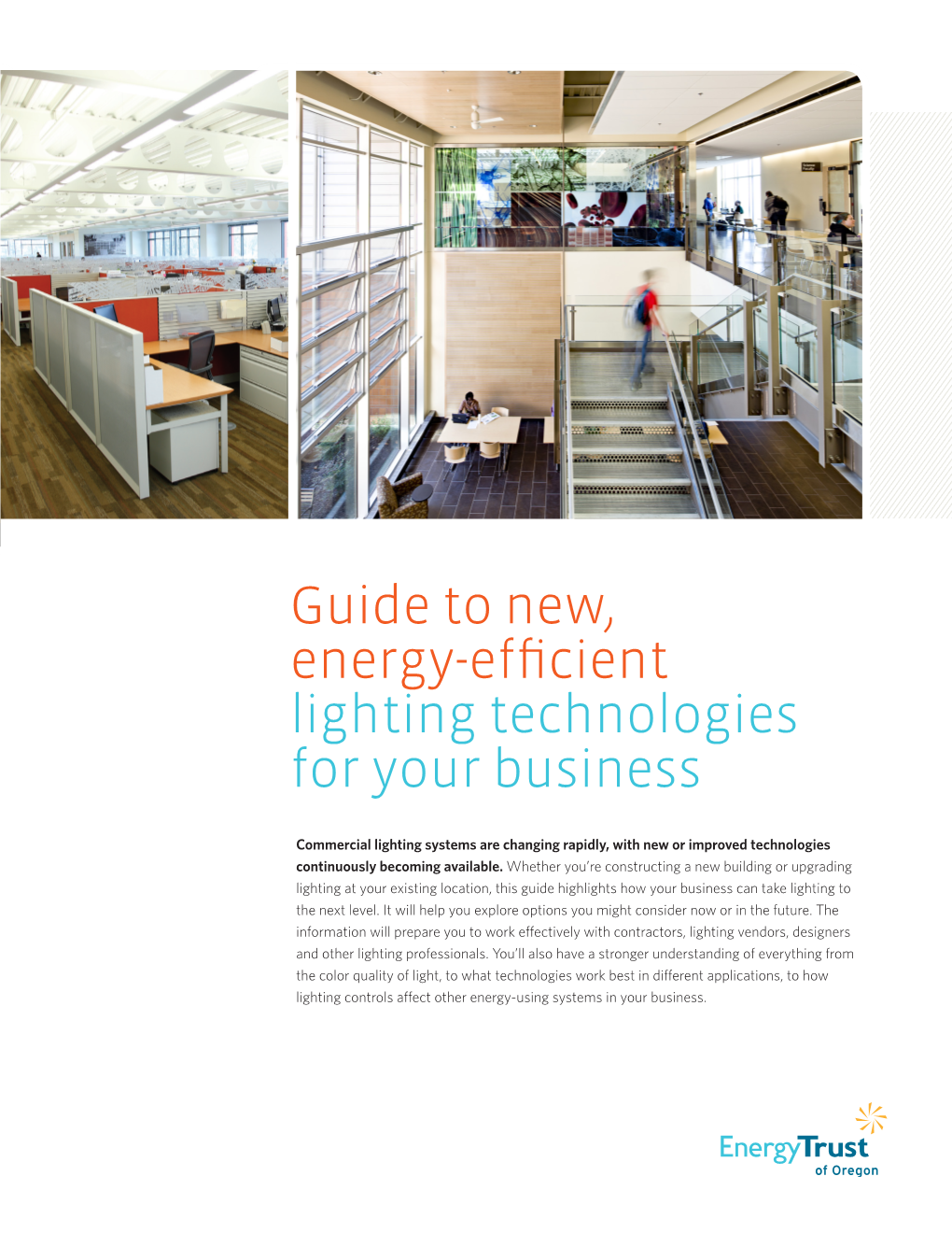 Guide to New, Energy-Efficient Lighting Technologies for Your Business