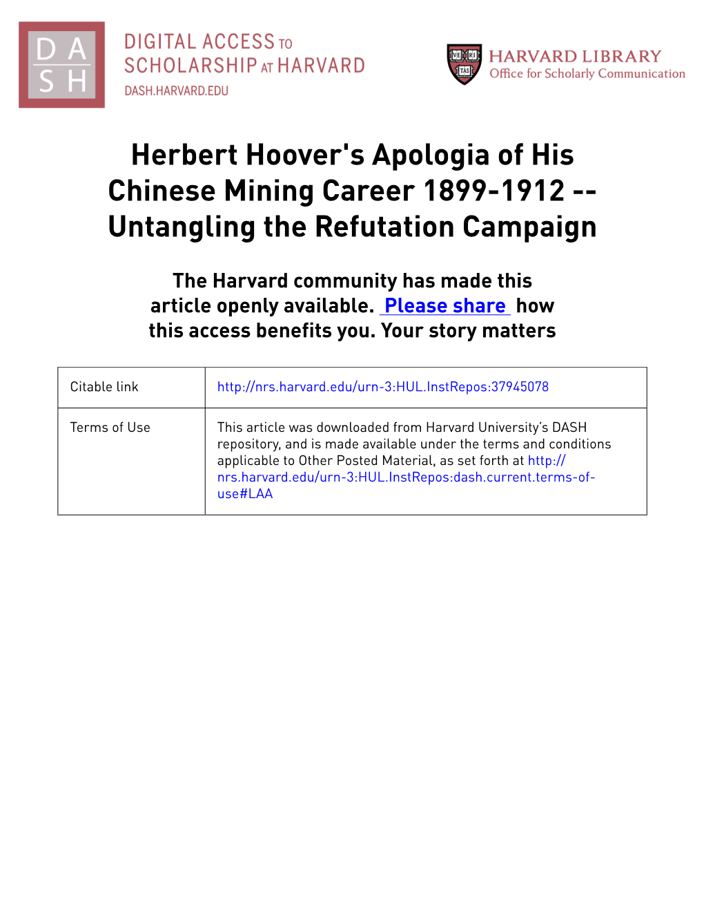 Herbert Hoover's Apologia of His Chinese Mining Career 1899-1912 -- Untangling the Refutation Campaign