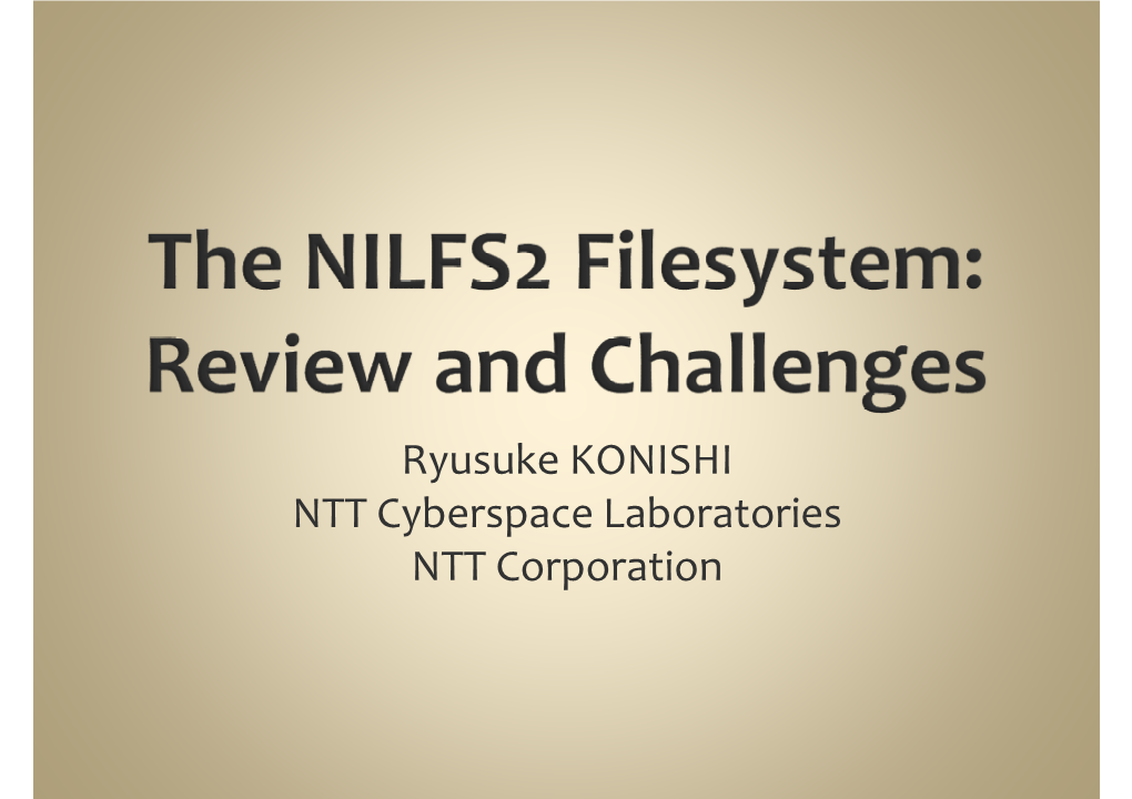 The NILFS2 Filesystem: Review and Challenges