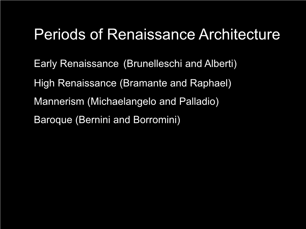 Periods of Renaissance Architecture