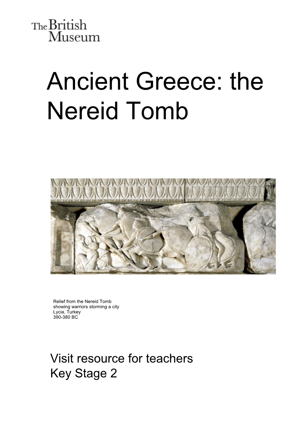 Ancient Greece: the Nereid Tomb