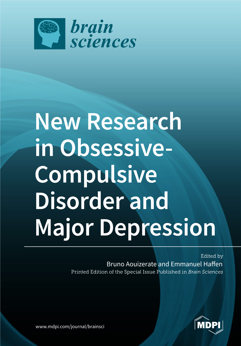 New Research in Obsessive- Compulsive Disorder and Major Depression