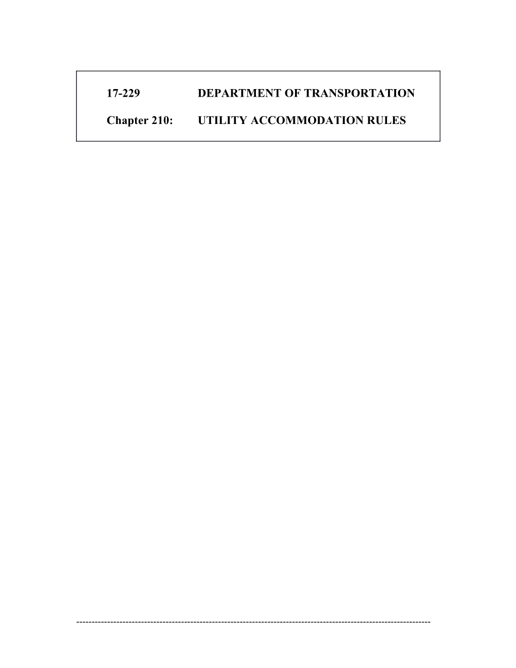 Chapter 210: UTILITY ACCOMMODATION RULES