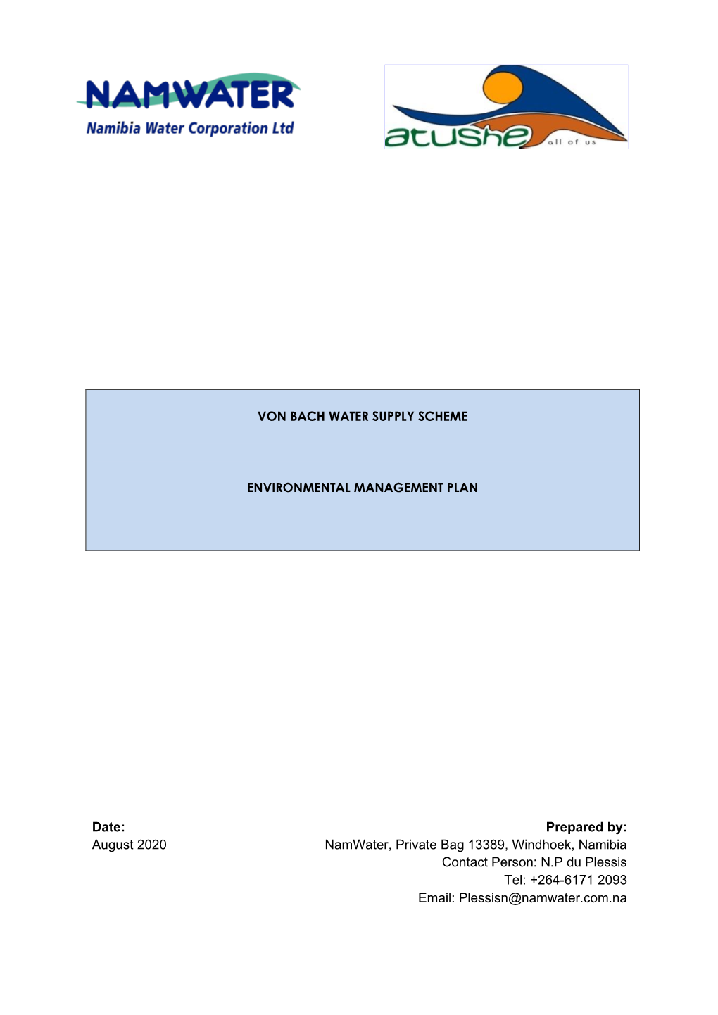 August 2020 Namwater, Private Bag 13389, Windhoek, Namibia Contact Person: N.P Du Plessis Tel: +264-6171 2093 Email: Plessisn@Namwater.Com.Na