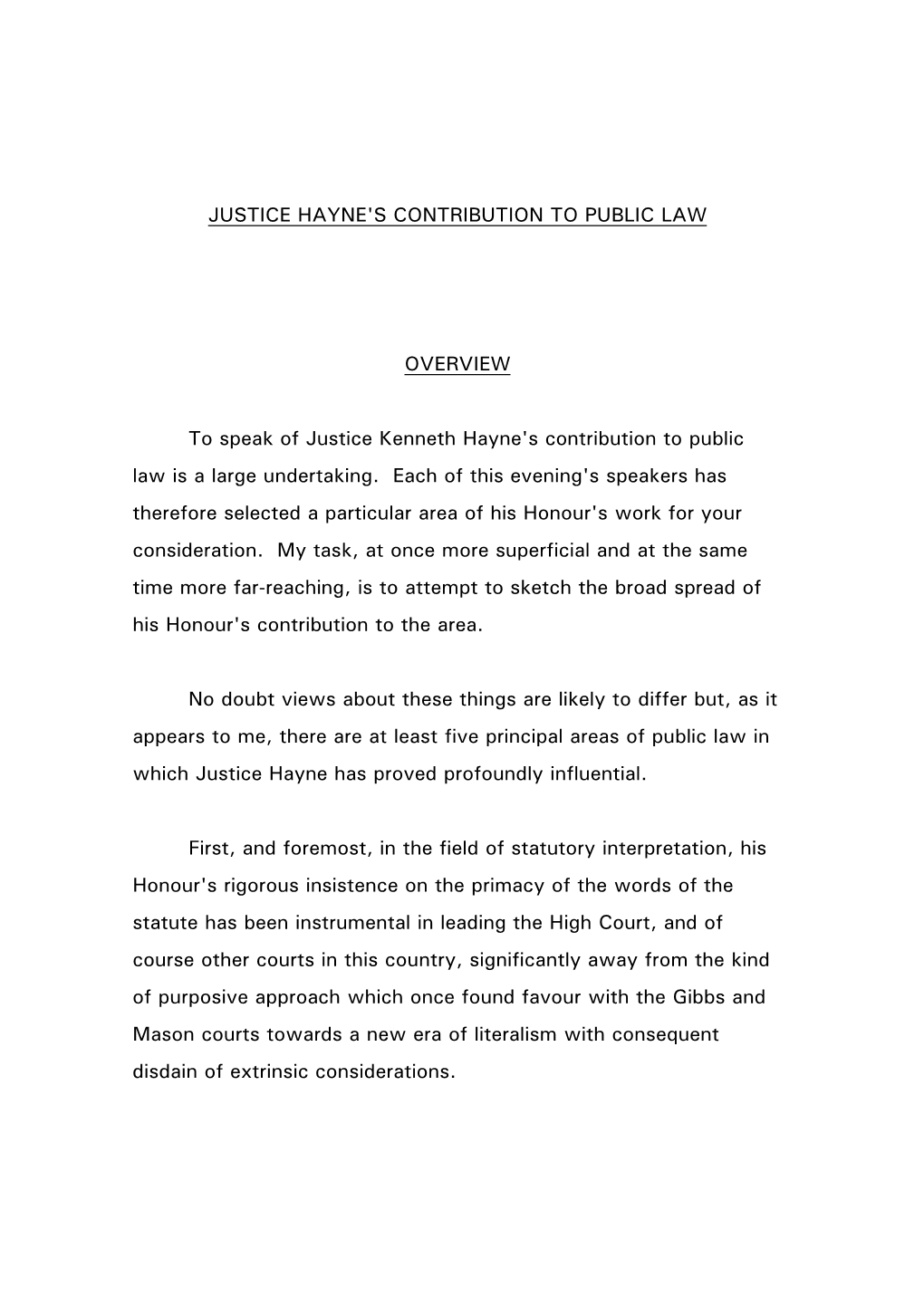 JUSTICE HAYNE's CONTRIBUTION to PUBLIC LAW OVERVIEW To