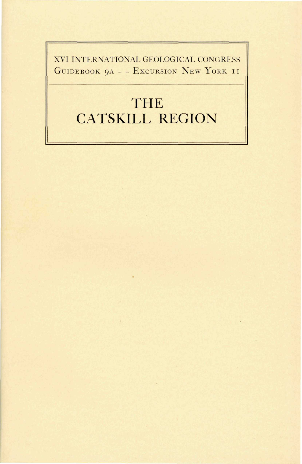 THE CATSKILL REGION International Geological Congress XVI Session United States, 1933