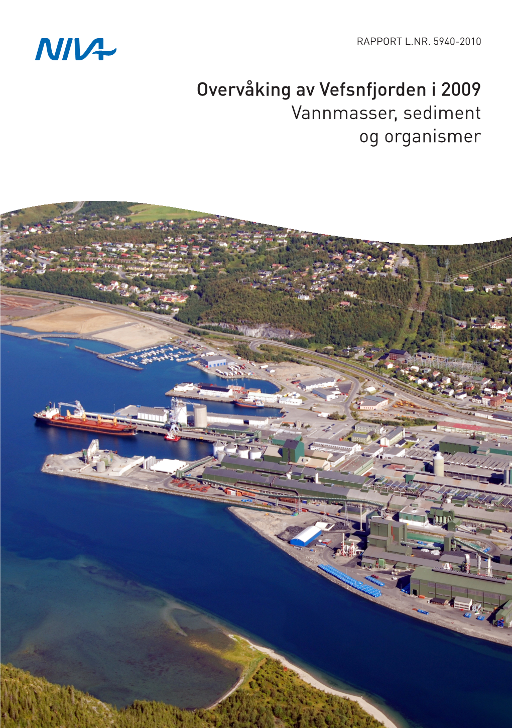 Overvåking Av Vefsnfjorden I 2009 Vannmasser, Sediment Og Organismer